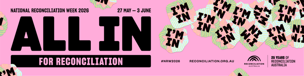 National Reconciliation Week 2026